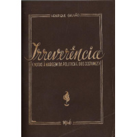 Livros/Acervo/G/GALVAO IRREVERENCIA